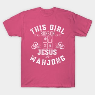 This Girl Runs On Jesus And Mahjong T-Shirt